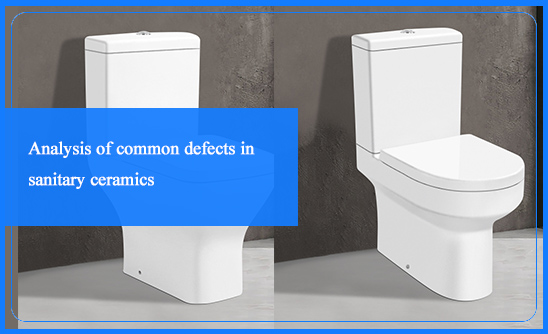 Analysis of common defects in sanitary ceramics